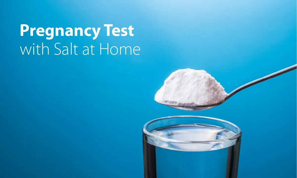 Pregnancy Test with Salt